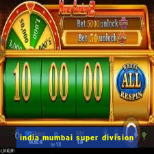 india mumbai super division